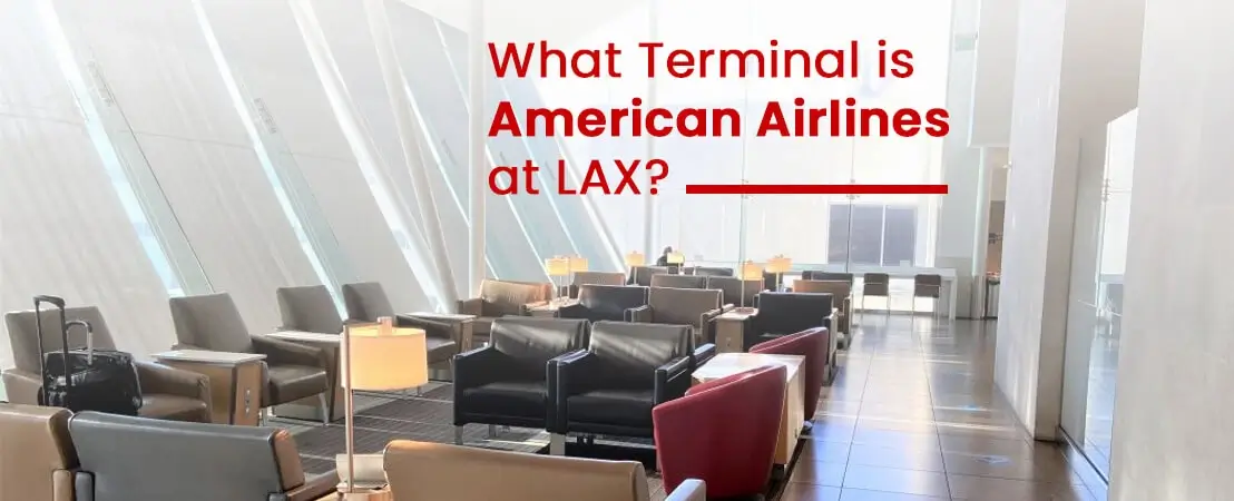 What Terminal is American Airlines at LAX?